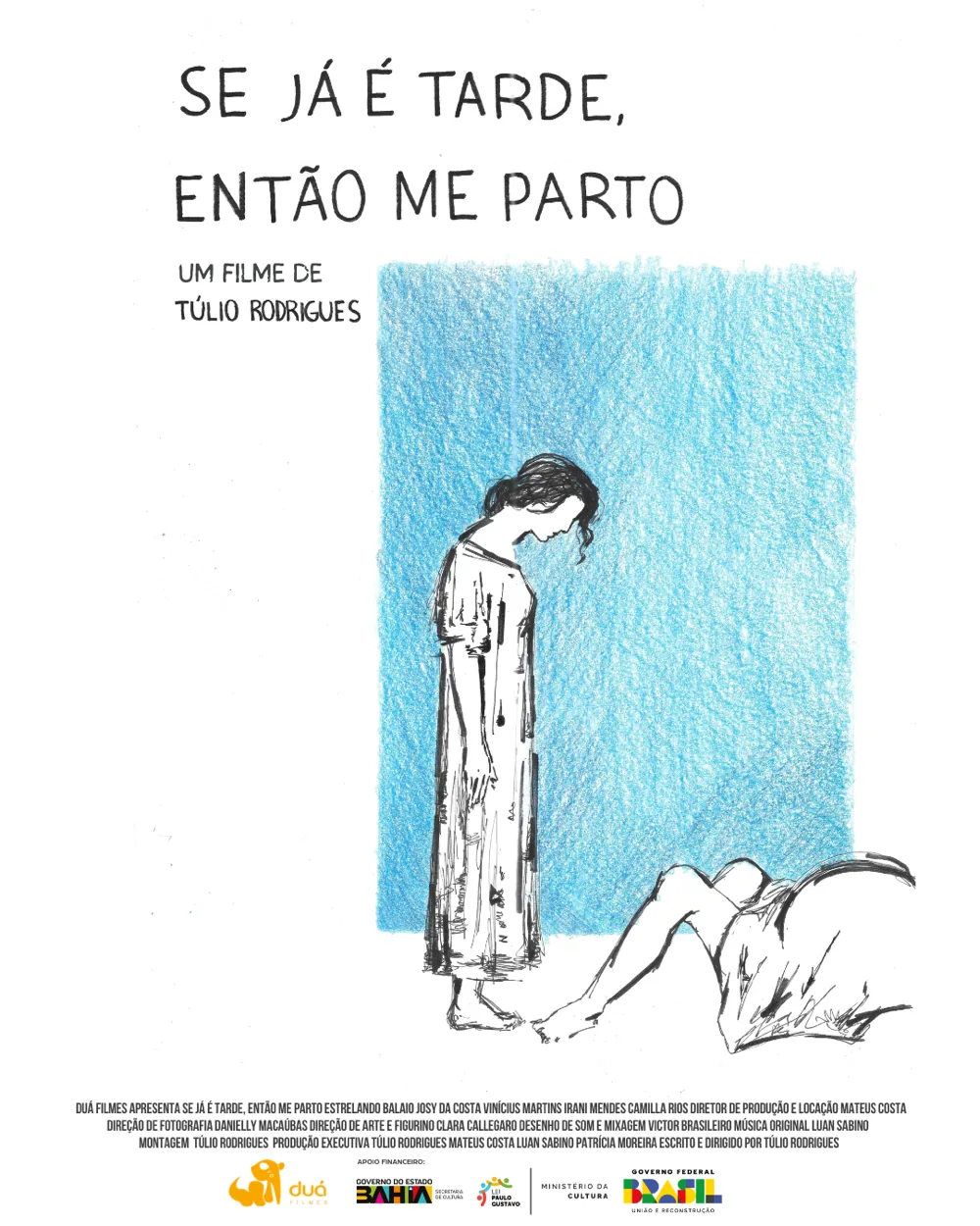 Pôster de Se já é tarde, então me parto